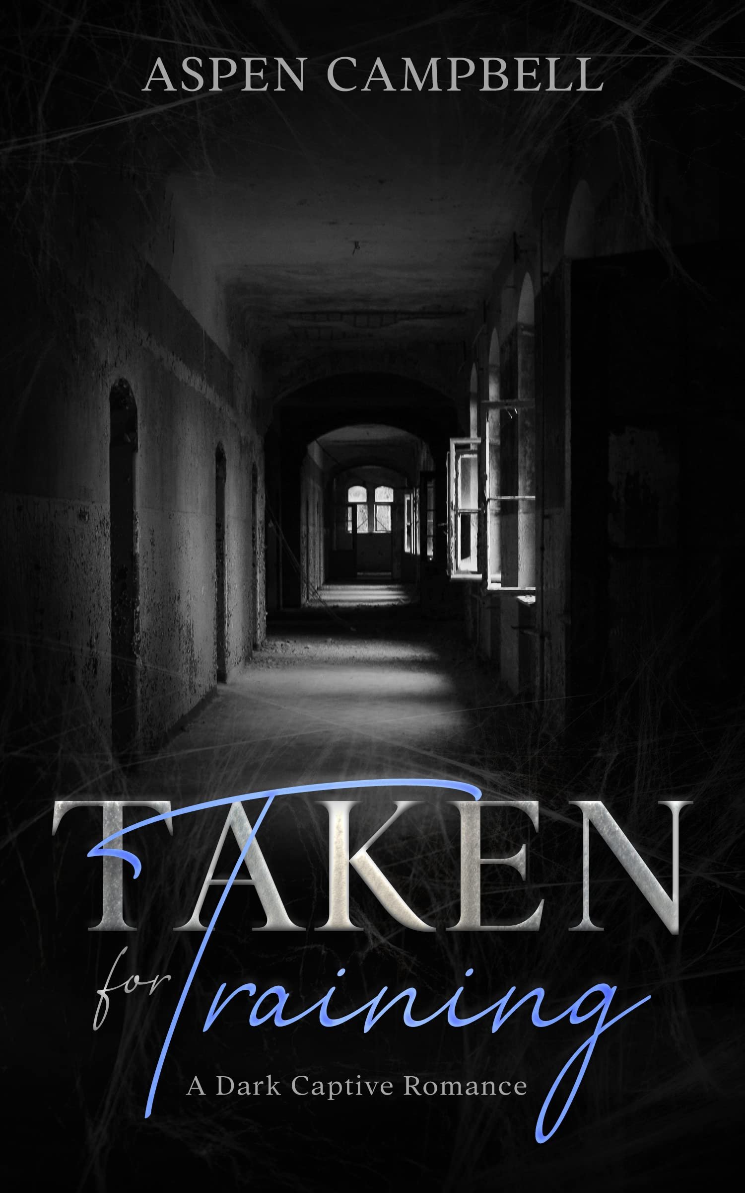 Taken for Training: A Dark Captive Romance (Trained Book 1) Cover